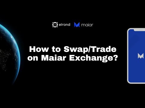 How to Swap/Trade on Maiar Exchange? Elrond Network