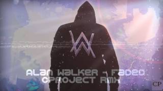 Alan Walker   Faded (CProject Rmx)