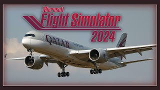 🔴 MSFS 2024 | Inibuilds A350-1000 | Qatar Airways | QR 27 | Doha ~ Manchester