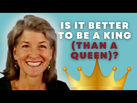 Is It Better to Be a King (than a Queen)? | Alison Armstrong | Your Queen's Code Journey (excerpt)
