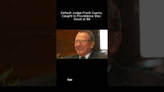 👉 "Judge Frank Caprio Dead at 88 | Caught in Providence Star Remembered" #shorts