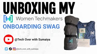 The Ultimate Unboxing: My Women Techmakers Onboarding Swag | Women TechMakers| Google Developers.