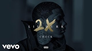 Lil Durk - Check (Audio)