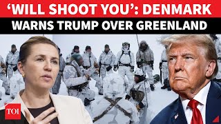‘Will Shoot First, Ask Later’: NATO Troops ‘Ready For War’ If Trump Orders Greenland Invasion |Watch