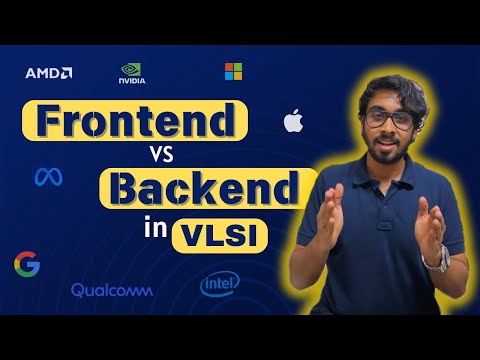 Frontend VLSI vs Backend VLSI | Which has better future, growth & money🤑💰??