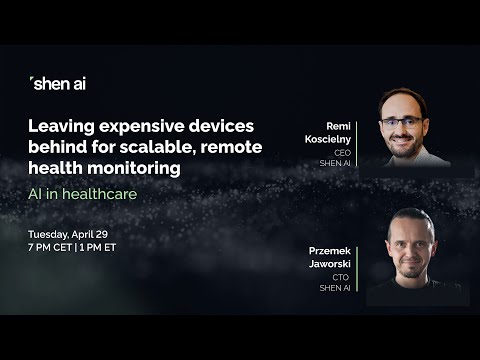 Leaving expensive devices behind for scalable, remote health monitoring - webinar recording