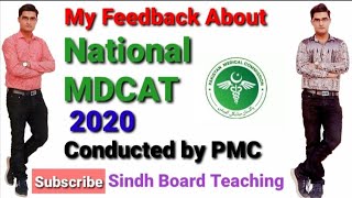 My Feedback About National MDCAT 2020 and Request to Sindh Government
