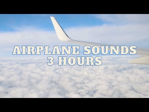 Airplane Sound - 3 Hours of Airplane Noise