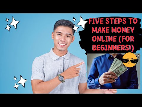 Five Steps to Make Money Online (for Beginners!)