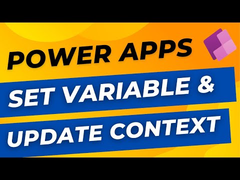 Power Apps Set Variable & Update Context Functions