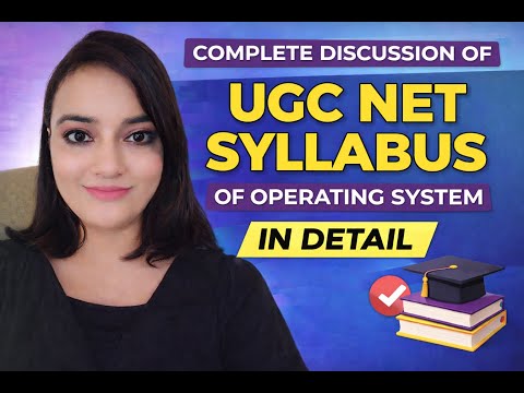 Syllabus discussion of operating system as per UGC NET computer science