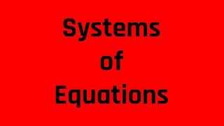 Solving Systems of Equations on The ASVAB: The Elimination and Substitution Methods