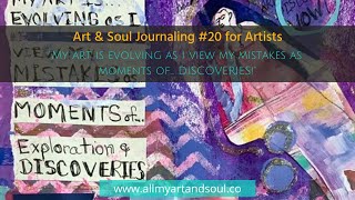 Art Journaling - #20 - Affirmation Art Journaling - My Art is evolving as I view my mistakes...
