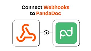 How to Connect Webhooks to PandaDoc - Easy Integration