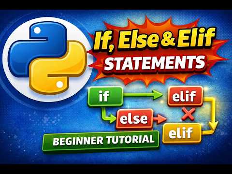 if , else and elif in Python Explained | for beginners