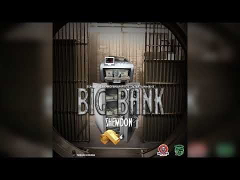 Shemdon - Big Bank (Official Audio)