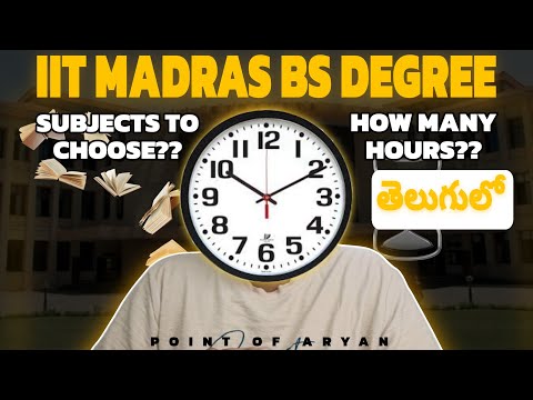 IIT Madras BS Degree: How Many Hours to Study & Which Subjects to Choose