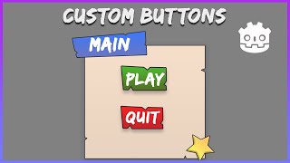 Custom Buttons in Godot 4