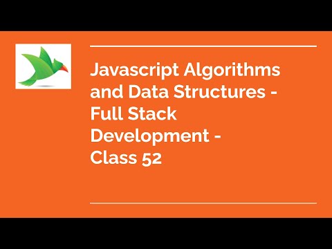 JavaScript - Basics - Full Stack Development - Class 52