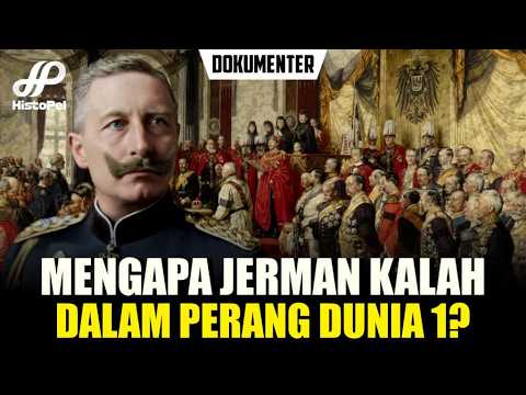 Sejarah Jerman Perang Dunia I: Dari Penyatuan 1871 hingga Kekalahan 1918