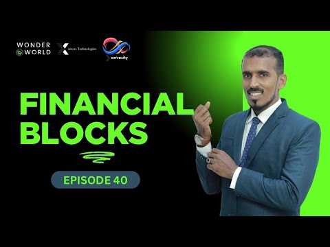 Wonder World Training Program|| Episode 40||Financial Blocks|| Samad Irivetty