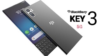 BlackBerry Key3 5G Upcoming Trailer Concept Video | Android Tech |