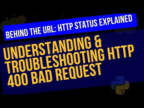 Understanding & Troubleshooting HTTP 400 Bad Request