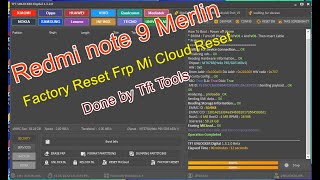 Redmi note 9 Merlin Factory Reset Frp Mi Cloud Reset Done by Tft Tools