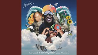 Lucky (feat. LaRussell & Leon thomas)