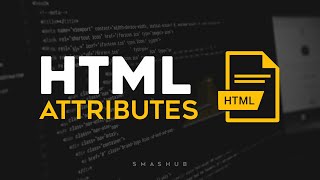 HTML Attributes