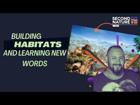 Building Habitats and Learning New Words!