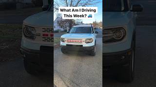 What Am I Driving This Week? Ford Bronco Sport Heritage Edition