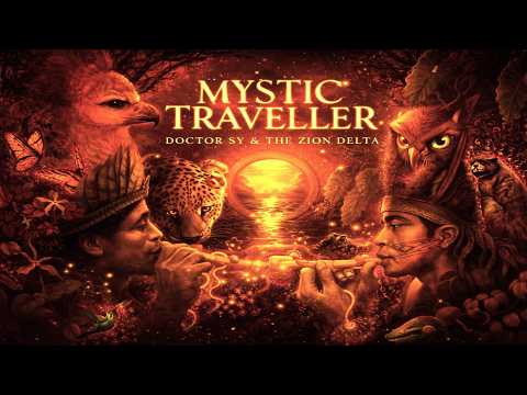 Mystic Traveller | Doctor Sy & The Zion Delta
