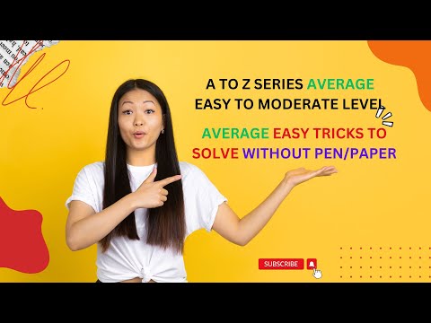 WITHOUT PEN AND PAPER  approach (A TO Z )SERIES AVERAGE TOPIC #rrb #rrbntpc #railways #noformula