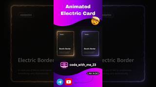Animated Electric Border Card using HTML & CSS ⚡ | UI Animation Shorts