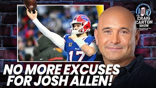 No More Excuses for Josh Allen! | The Craig Carton Show | January 5, 2026