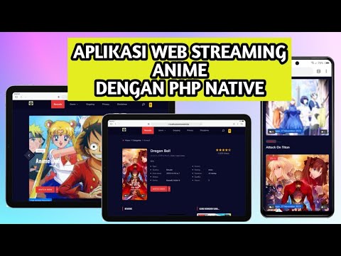 Source Code Web Streaming Anime Full PHP + MySQL– Cocok untuk Belajar!