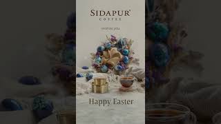 Sidapur Coffee - #HappyEaster2024