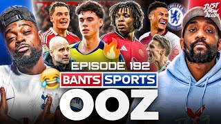 CHELSEA STUNNED BY VILLA, SPURS & UNITED WIN UGLY, CITY & ARSENAL KEEP WINNING! BANTS SPORTS OOZ 191
