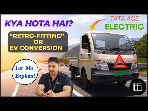 EV रेट्रोफिट कन्वर्शन क्या है? पूरी जानकारी हिंदी में Q&A Ep6