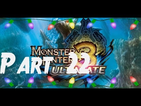 Let's Play Monster Hunter 3 Ultimate 3DS Part 22: Leading The Charge