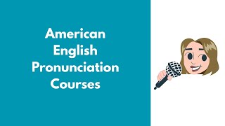 New! Free American English Pronunciation Course on YouTube
