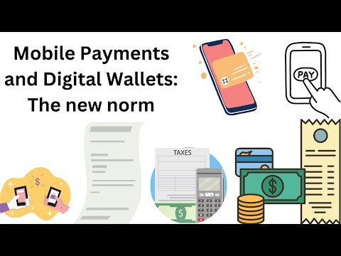 Mobile payments and Digital wallets: The new norm