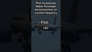 Pilot Accidentally Gives Passenger Announcement to Air Traffic Control | Funny ATC
