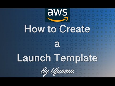 How to Create a Launch Template - Beginner