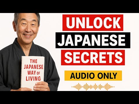 Japanese Way of Living: Wisdom for Modern Life