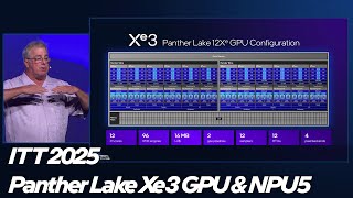 Intel Technology Tour 2025: Panther Lake Xe3 and NPU5 Accelerators | Talking Tech | Intel Technology