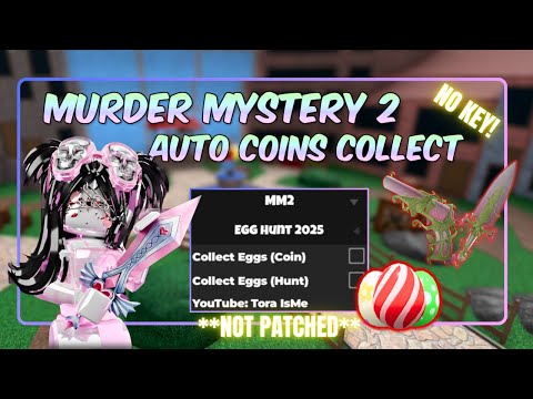[ 🥚 EASTER ] MURDER MYSTERY 2 AUTO COINS 🪙 || BAN-BYPASS || KEYLESS || ** PASTBIN ** FAST !