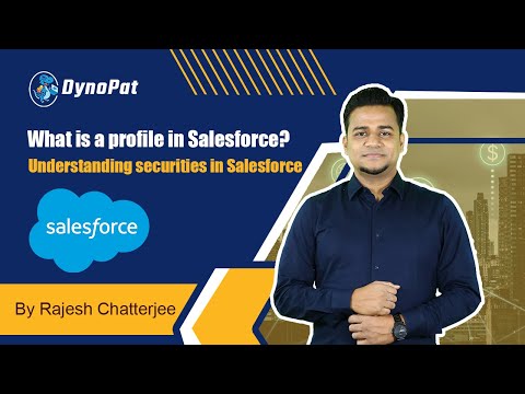 Salesforce Basics: Profiles For Users || Rajesh Chatterjee
