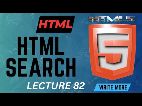 HTML 5 | HTML Lecture 82 | HTML search